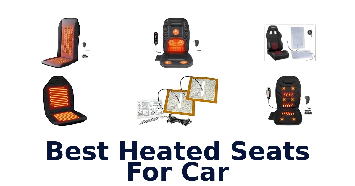 Best Heated Seats For Car