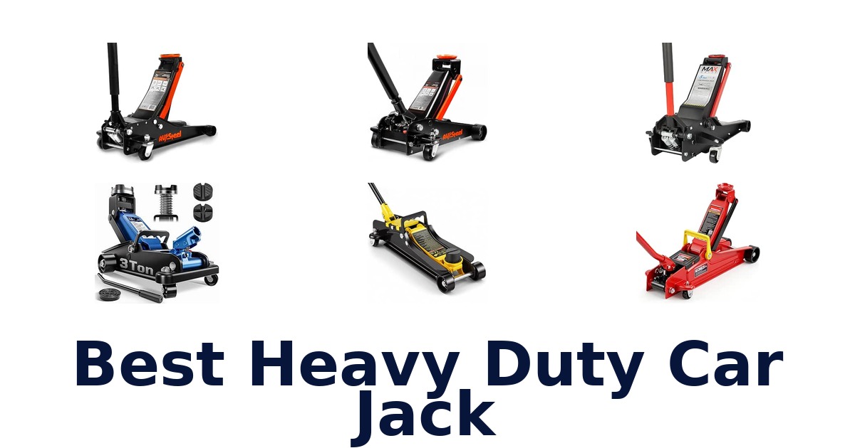 Best Heavy Duty Car Jack