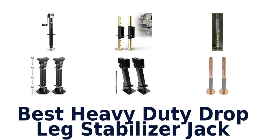 Best Heavy Duty Drop Leg Stabilizer Jack