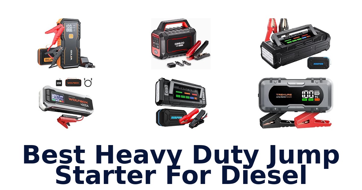 Best Heavy Duty Jump Starter For Diesel