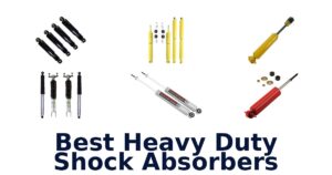 Best Heavy Duty Shock Absorbers