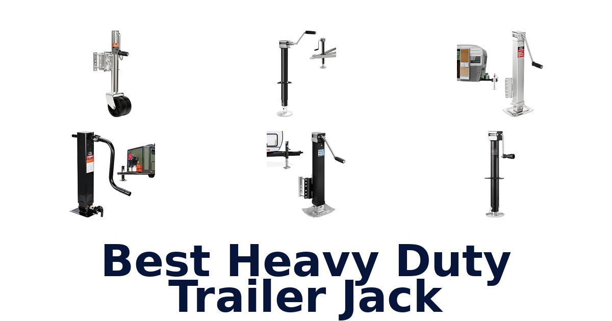 Best Heavy Duty Trailer Jack