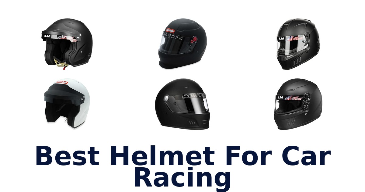 Best Helmet For Car Racing