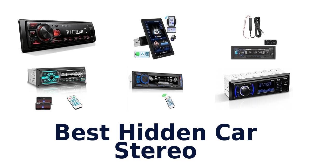 Best Hidden Car Stereo
