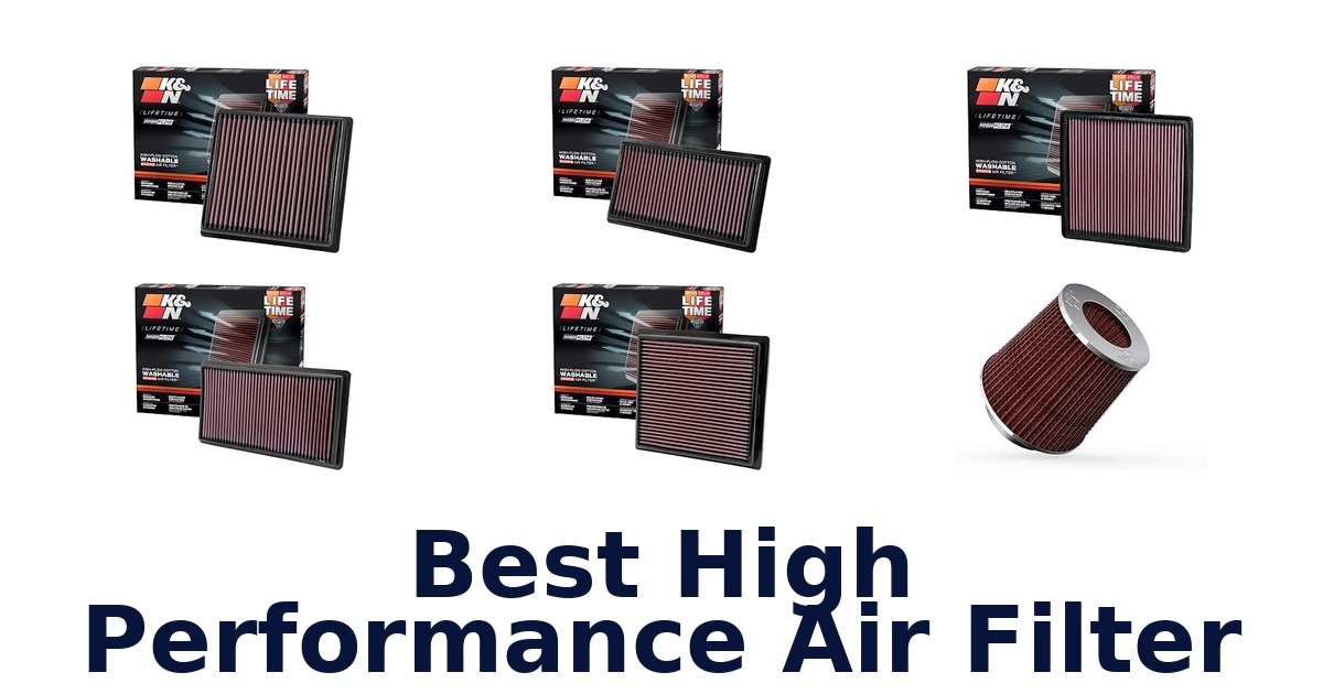 Best High Performance Air Filter