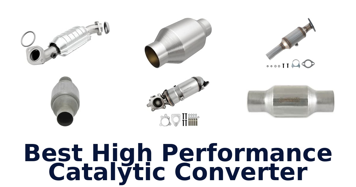 Best High Performance Catalytic Converter