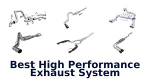 Best High Performance Exhaust System