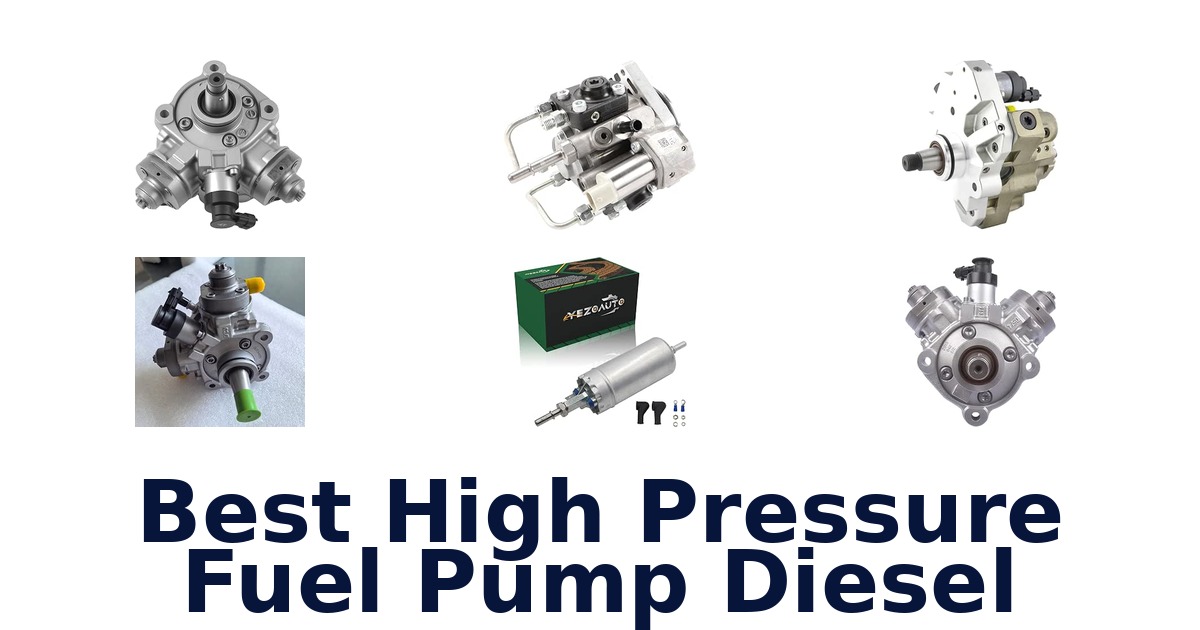 Best High Pressure Fuel Pump Diesel