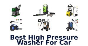 Best High Pressure Washer For Car