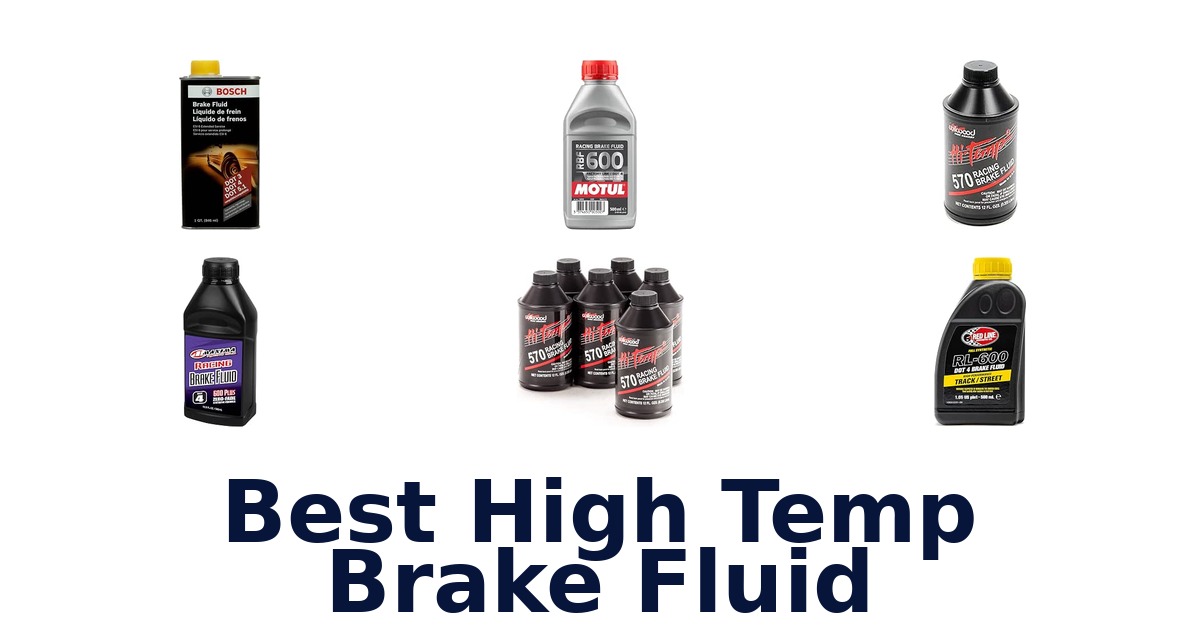 Best High Temp Brake Fluid