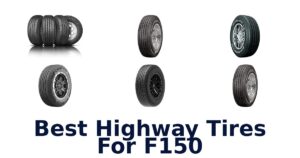 Best Highway Tires For F150