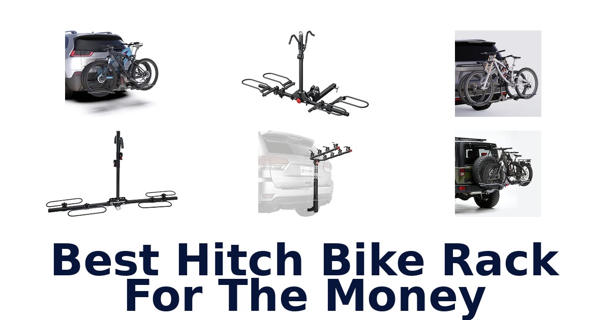 Best Hitch Bike Rack For The Money