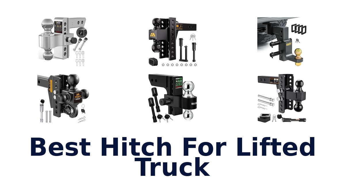 Best Hitch For Lifted Truck