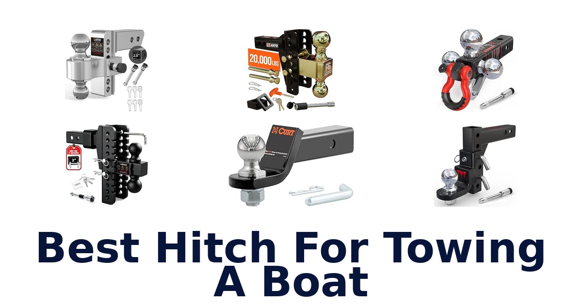Best Hitch For Towing A Boat