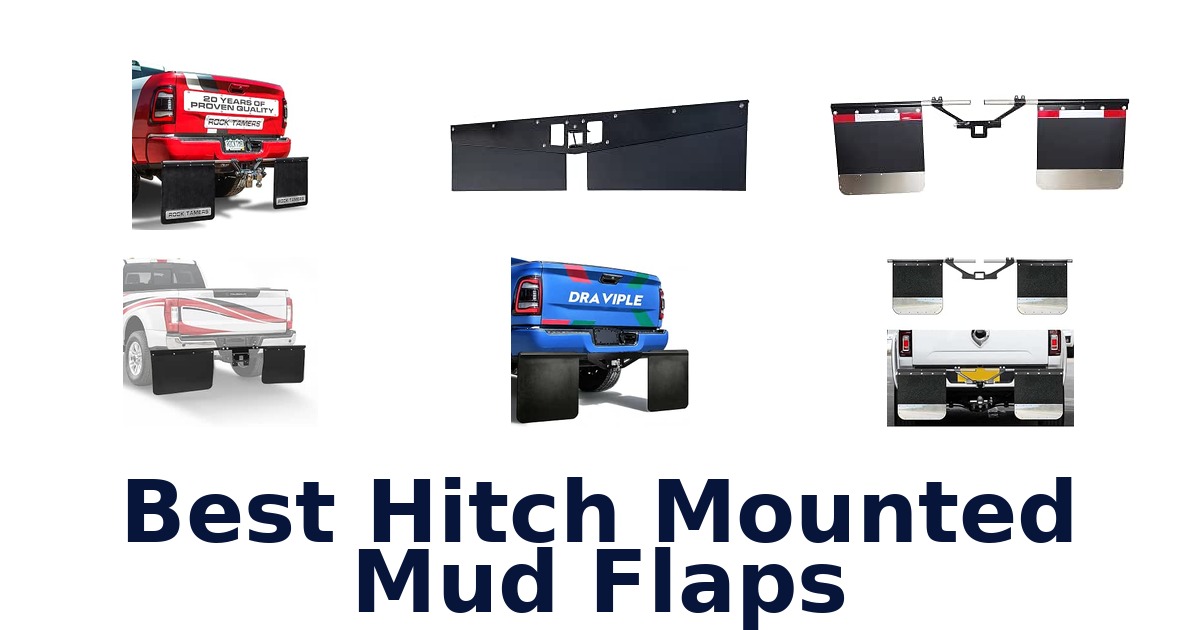 Best Hitch Mounted Mud Flaps