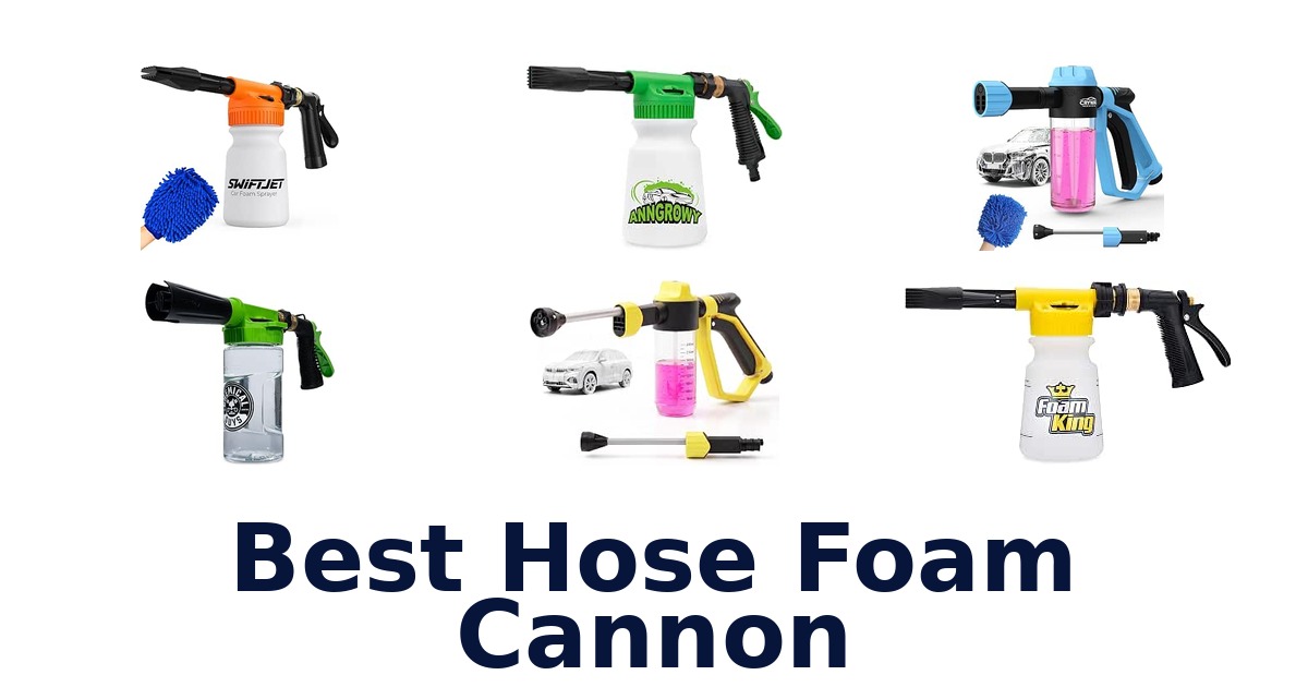 Best Hose Foam Cannon
