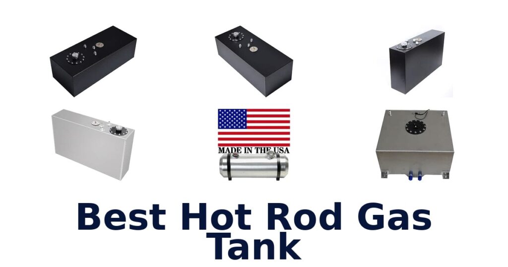 Best Hot Rod Gas Tank