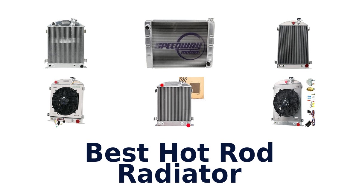 Best Hot Rod Radiator