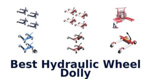 Best Hydraulic Wheel Dolly