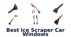 Best Ice Scraper Car Windows
