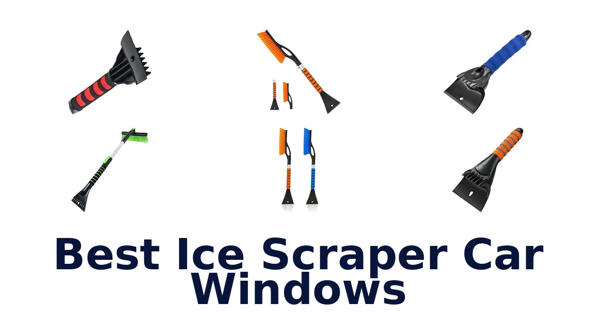 Best Ice Scraper Car Windows