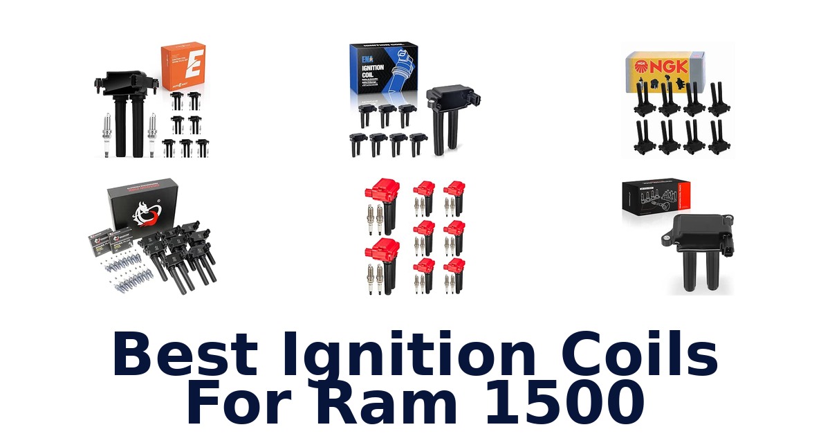 Best Ignition Coils For Ram 1500