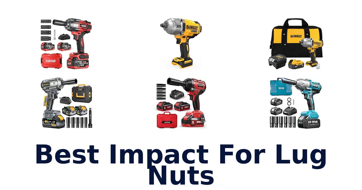 Best Impact For Lug Nuts