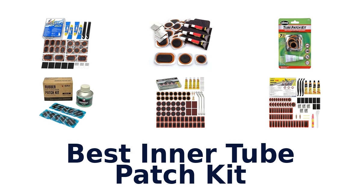 Best Inner Tube Patch Kit