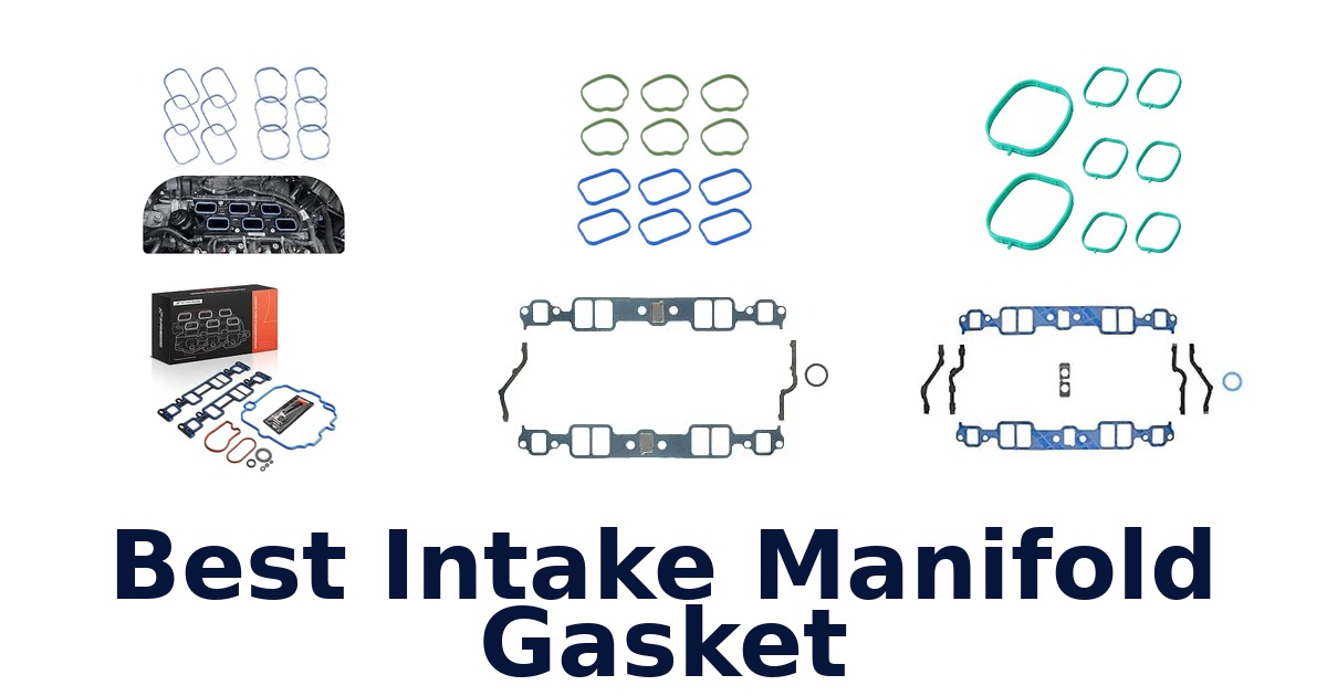 Best Intake Manifold Gasket