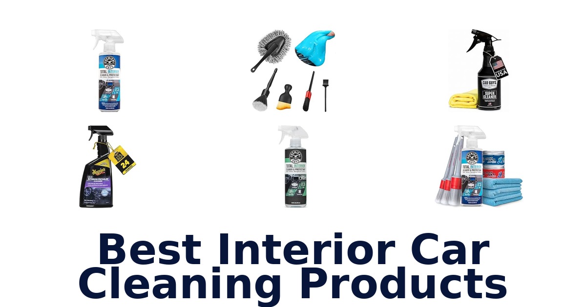 Best Interior Car Cleaning Products