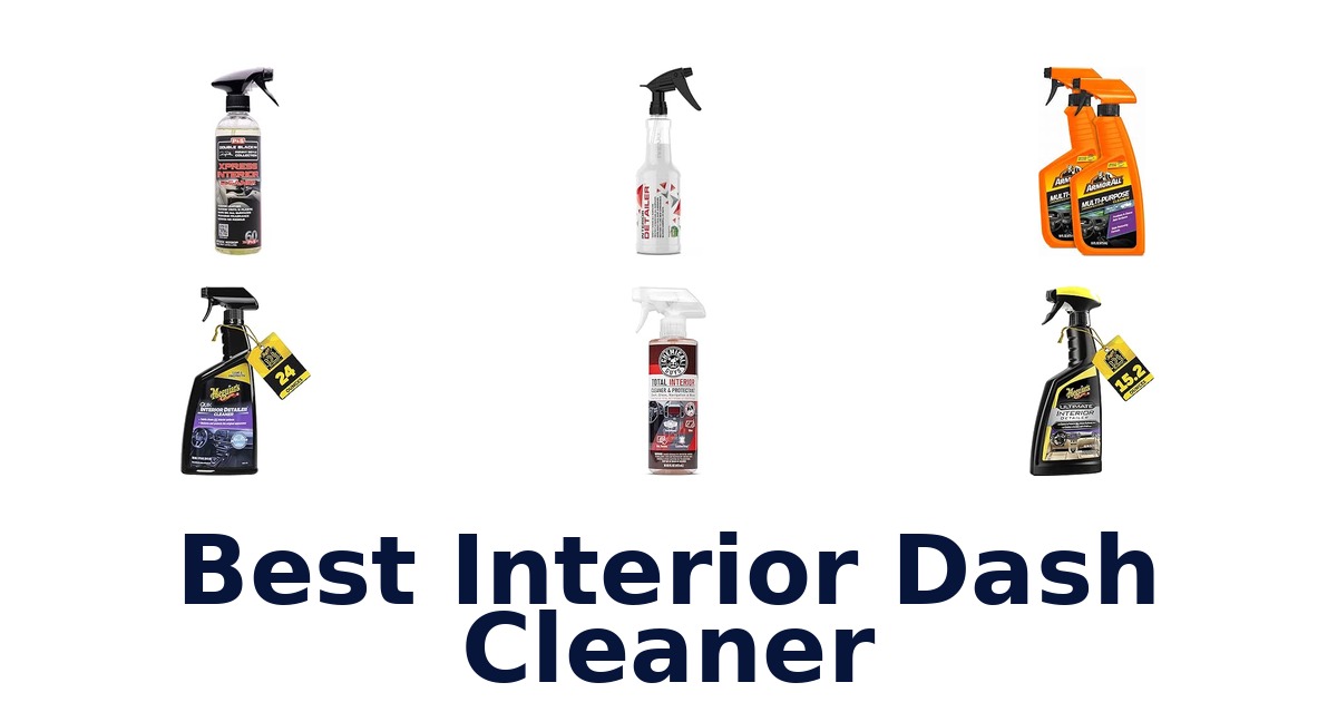 Best Interior Dash Cleaner