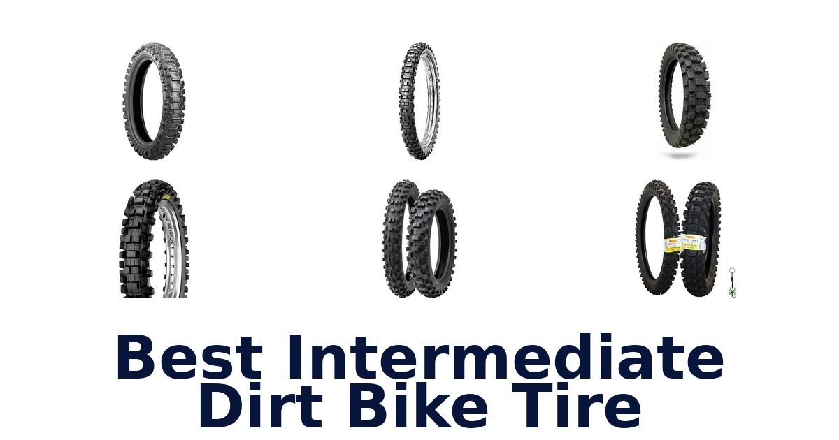 Best Intermediate Dirt Bike Tire