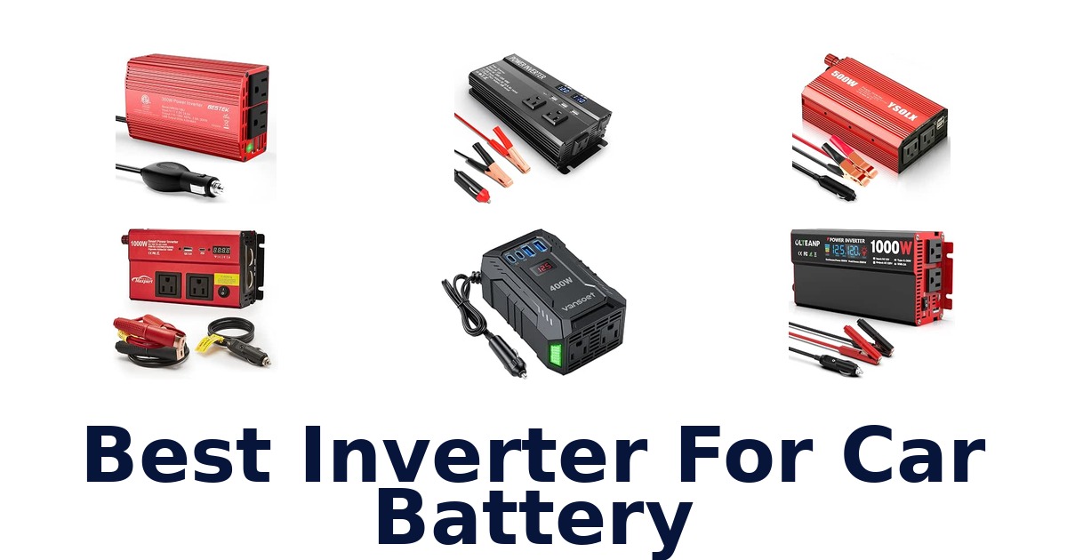 Best Inverter For Car Battery