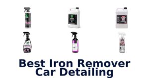 Best Iron Remover Car Detailing