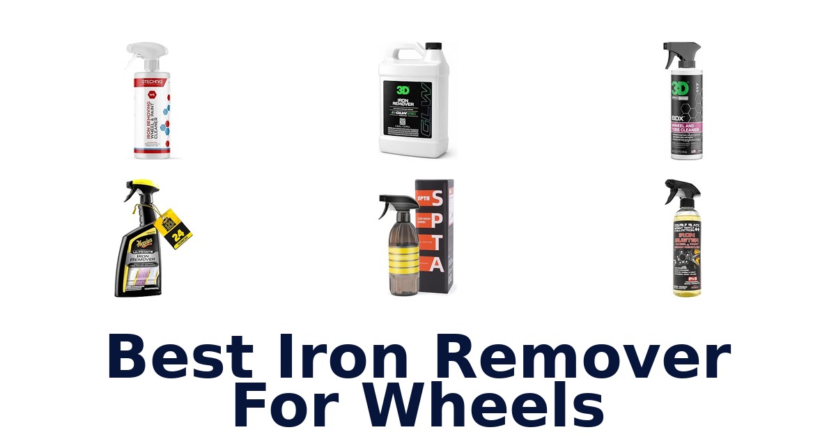 Best Iron Remover For Wheels
