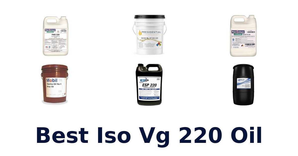 Best Iso Vg 220 Oil