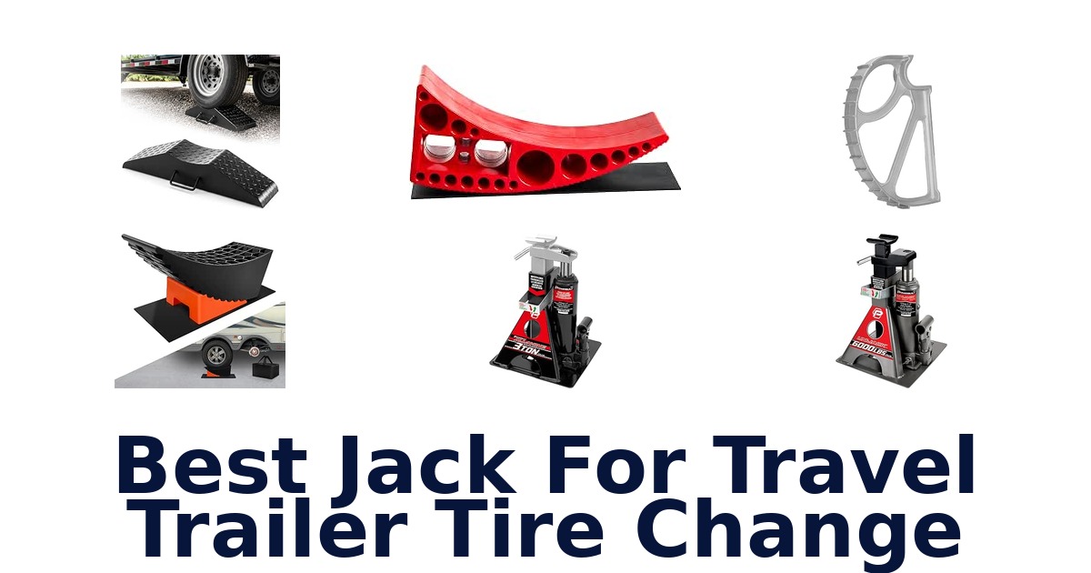 Best Jack For Travel Trailer Tire Change