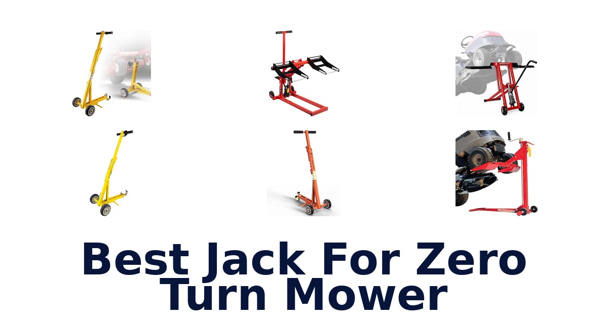 Best Jack For Zero Turn Mower