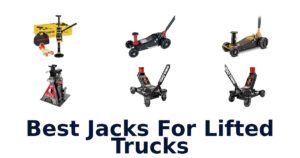 Best Jacks For Lifted Trucks