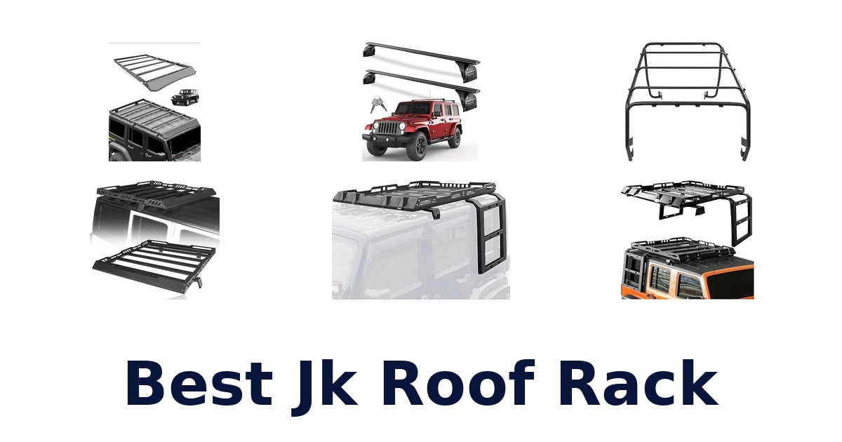 Best Jk Roof Rack