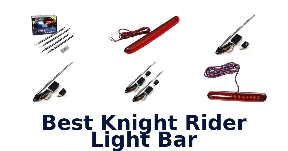 Best Knight Rider Light Bar