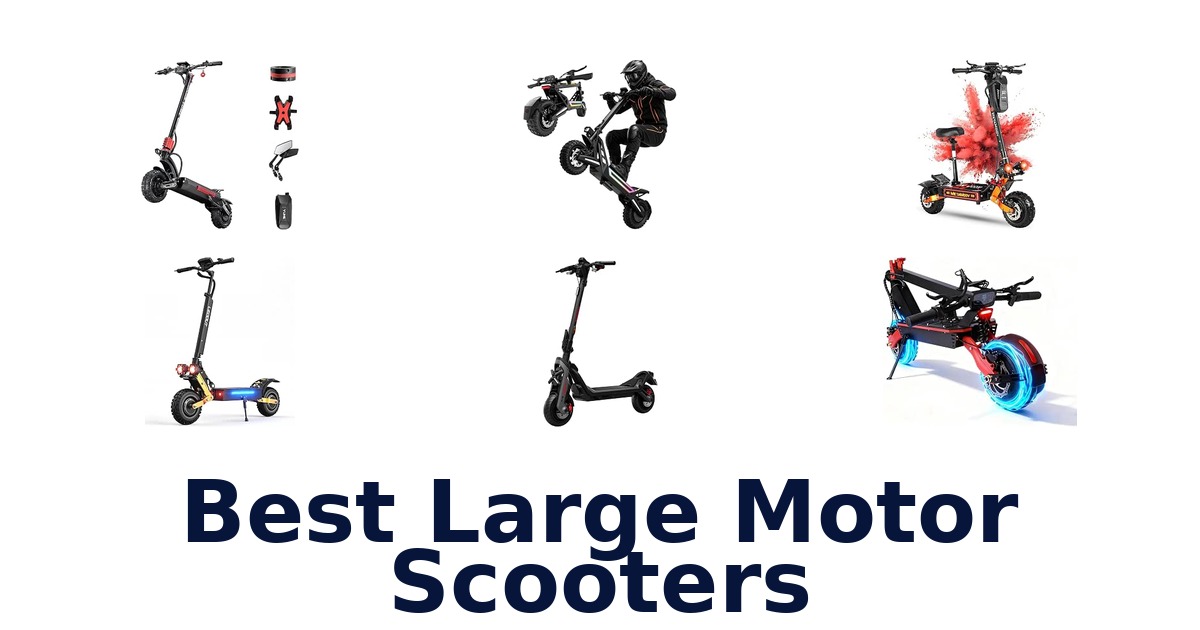 Best Large Motor Scooters
