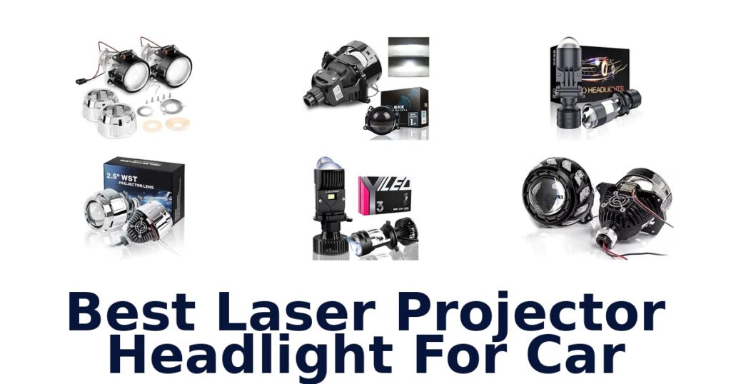 Best Laser Projector Headlight For Car