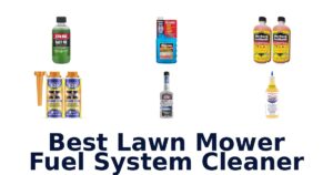 Best Lawn Mower Fuel System Cleaner