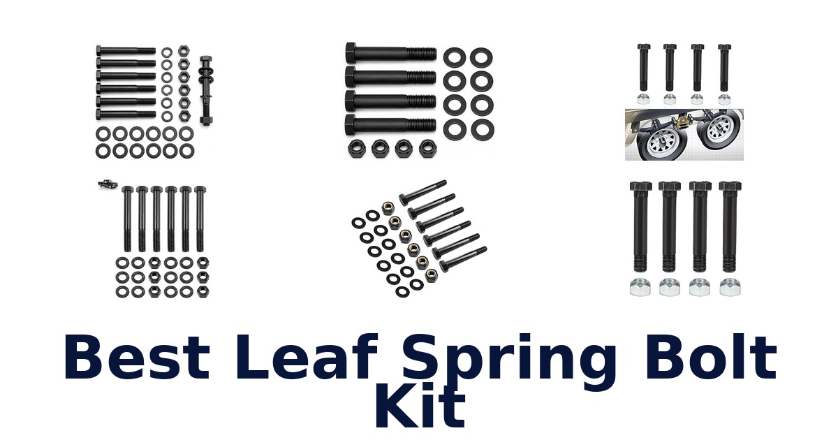 Best Leaf Spring Bolt Kit