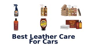 Best Leather Care For Cars