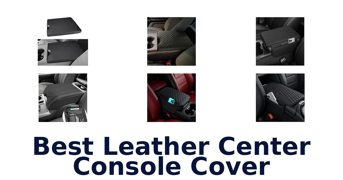 Best Leather Center Console Cover
