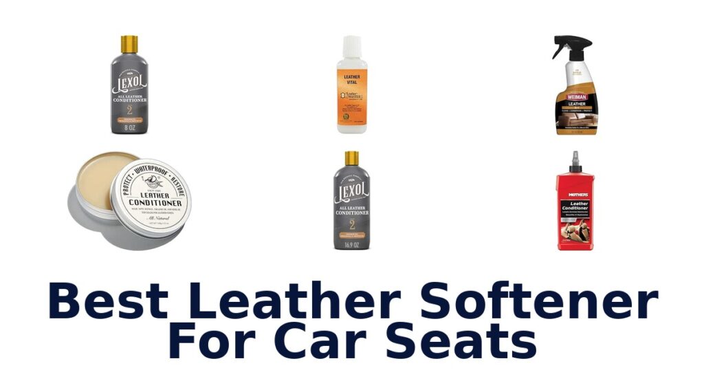 Best Leather Softener For Car Seats