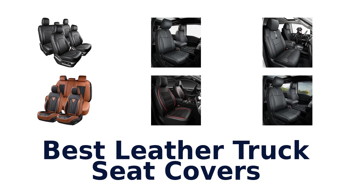 Best Leather Truck Seat Covers
