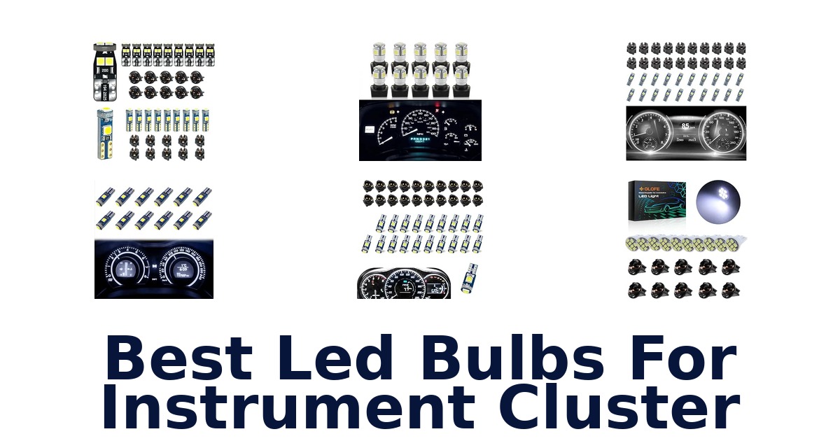 Best Led Bulbs For Instrument Cluster